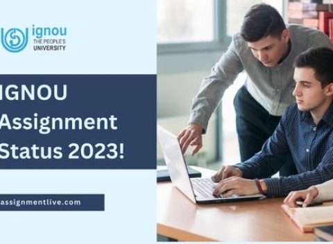 IGNOU Assignment Status 2023 – Marks, Grade Card, Practical Submission, Explained